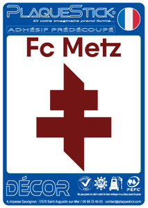 57 -Metz  "FC" Décor PlaqueStick