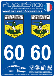 60 -Compiègne "Entente Sportive" PlaqueStick